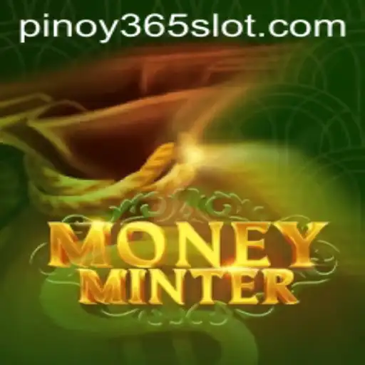 Discover MoneyMinter: The Exciting World of Pinoy365 Gaming