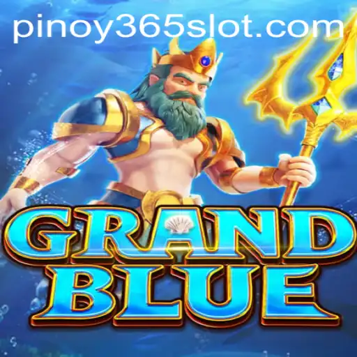 GRANDBLUE: A Deep Dive into the Exciting World of Pinoy365 Gaming